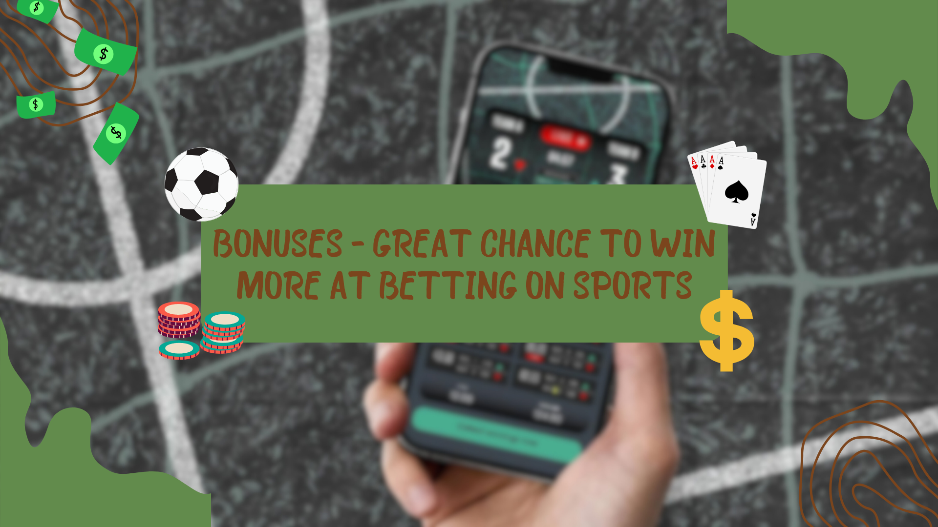 Bonuses - Great Chance to Win More at Betting on Sports