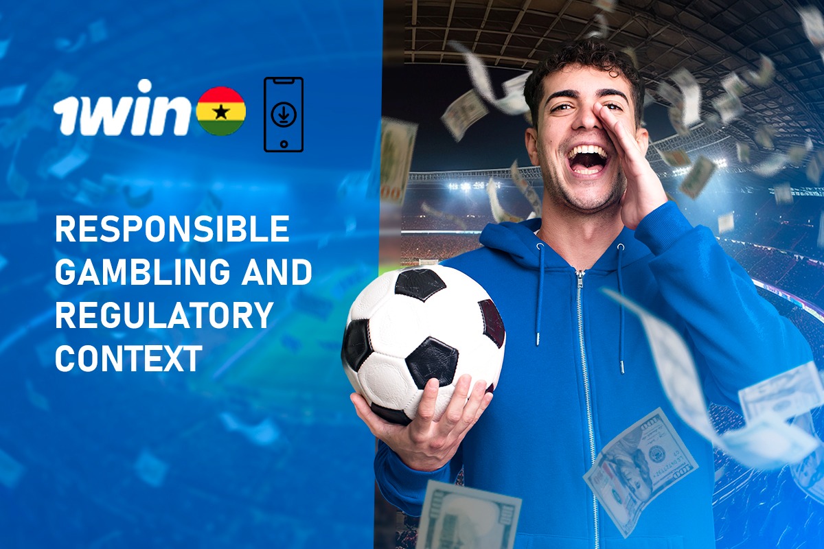 Responsible Gambling and Regulatory Context in 1win Ghana